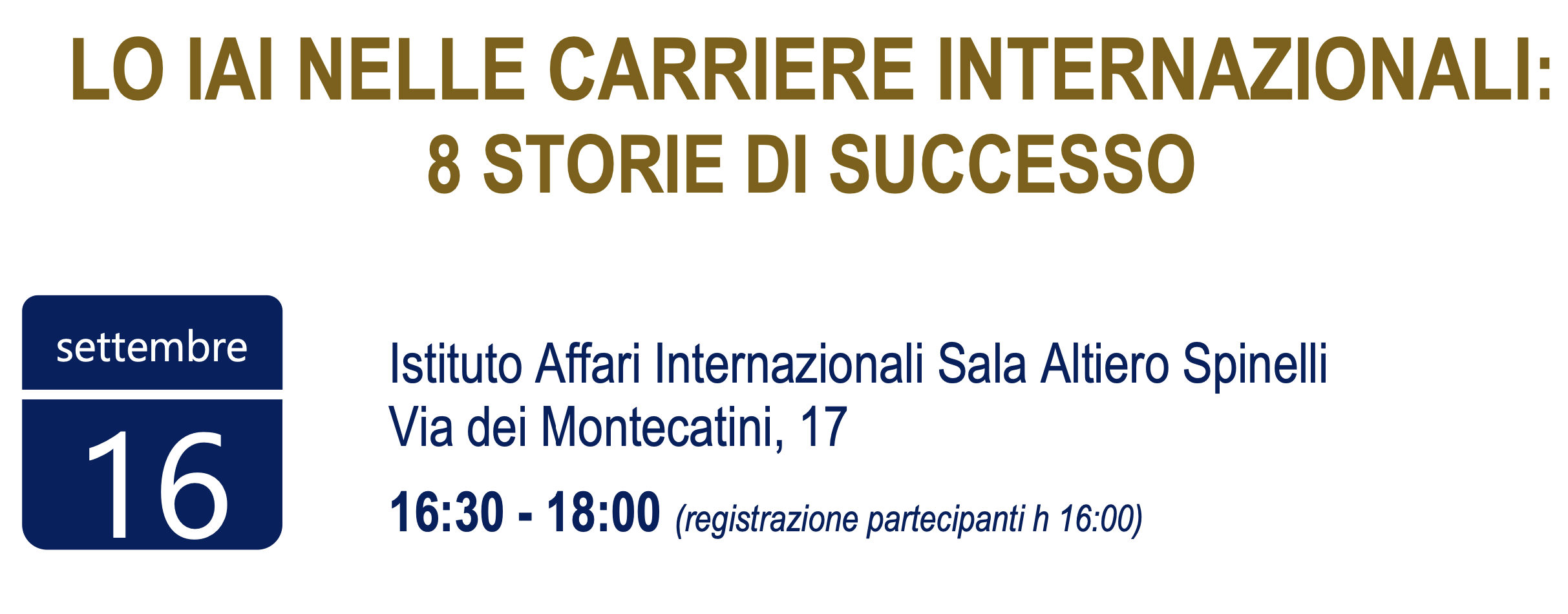 Lo IAI nelle carriere internazionali: otto storie di successo